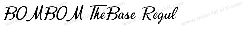 BOMBOM-TheBase Regul字体转换